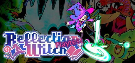 Reflection Witch Playtest