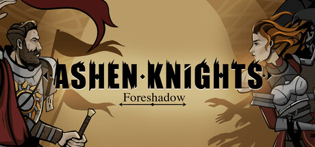 Ashen Knights: Foreshadow Playtest Cheat Engine/CT