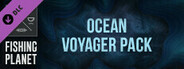 Fishing Planet: Ocean Voyager Pack