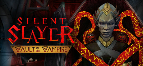 Silent Slayer: Vault of the Vampire banner image