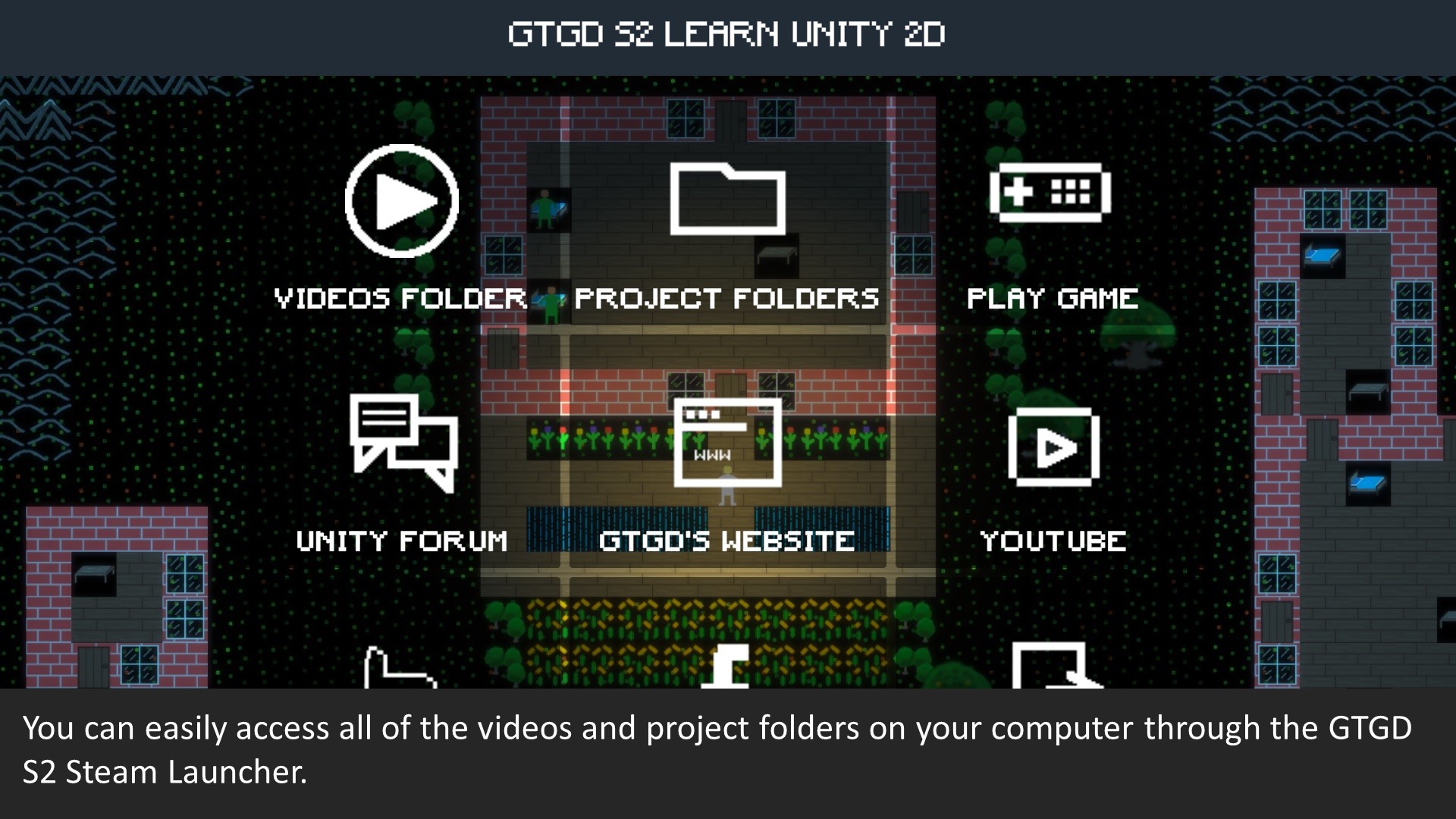 #1. Gamer To Game Developer Series 2 Learn Unity 2D (Steam) 由: GTGD