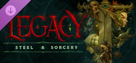 Legacy: Steel & Sorcery - Founder's Supporter Pack banner image