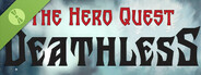 Deathless. The Hero Quest Demo