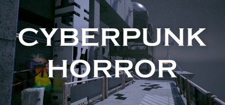 Cyberpunk Horror banner image