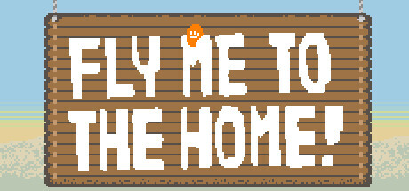 Fly Me To The Home Playtest banner