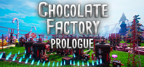 Chocolate Factory: Prologue steam charts