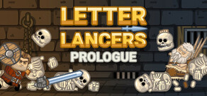 Letter Lancers: Prologue