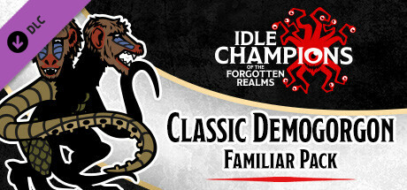 Idle Champions - Classic Demogorgon Familiar Pack banner image