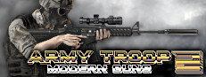 Army Troop 2: Modern Guns
