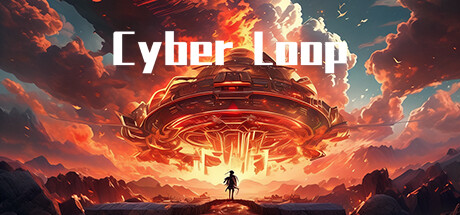 机械轮回 Cyber Loop banner