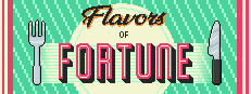 Flavors of Fortune
