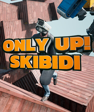 Only Up: SKIBIDI TOGETHER