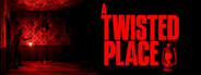 A Twisted Place