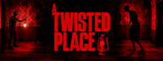 A Twisted Place