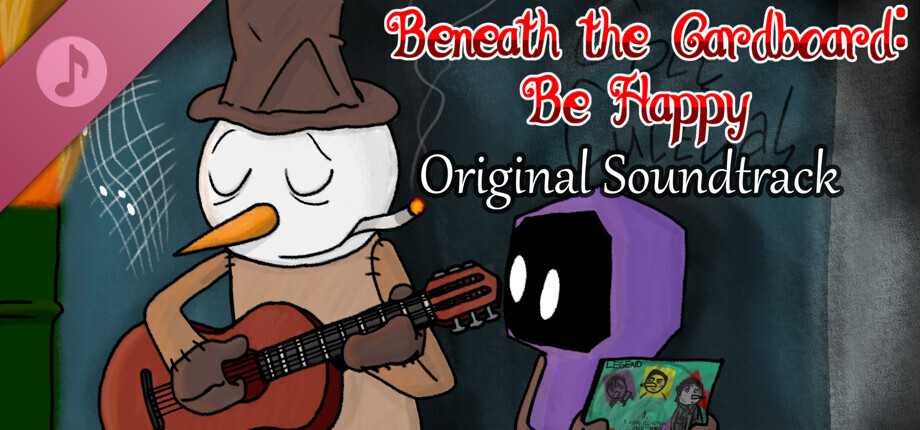 Beneath the Cardboard: Be Happy — Original Soundtrack cover art