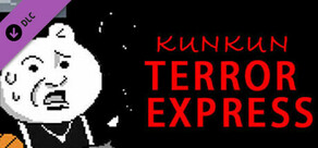 Kunkun Terror Express-Ultimate Fan Edition(upgrade)