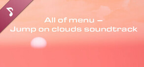 All of menu - Jump on clouds Soundtrack