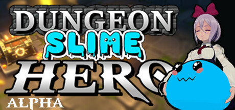 Dungeon Slime Hero Playtest Cheat Engine/CT