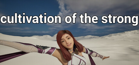 cultivation of the strong