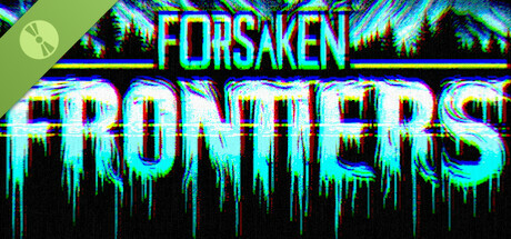 Forsaken Frontiers Demo