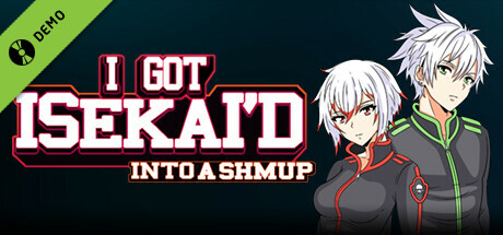 I Got Isekai'd Into a Shmup Demo cover art