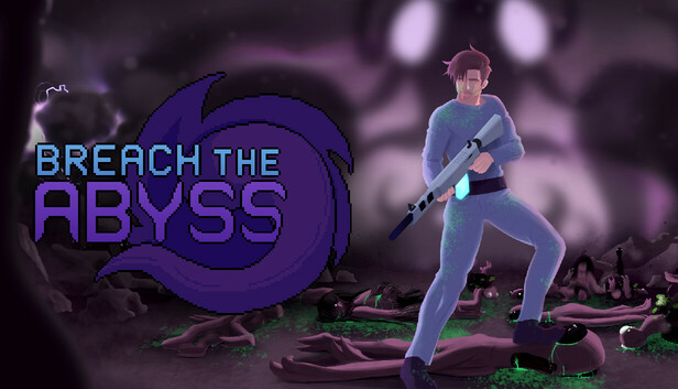 Breach the Abyss