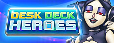 Desk Deck Heroes