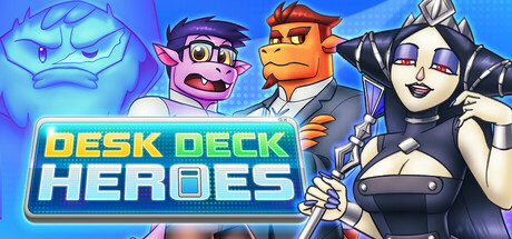Desk Deck Heroes