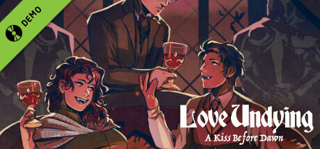 Love Undying: A Kiss Before Dawn Demo banner