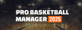 Pro Basketball Manager 2025 header image