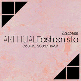 Artificial Fashionista Soundtrack