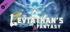 The Leviathan's Fantasy（武士与阴阳师）