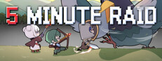 5 Minute Raid