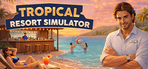 Tropical Resort Simulator (Paradise Beach Simulator)