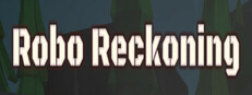 Robo Reckoning