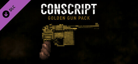 CONSCRIPT - Golden Gun Pack banner image