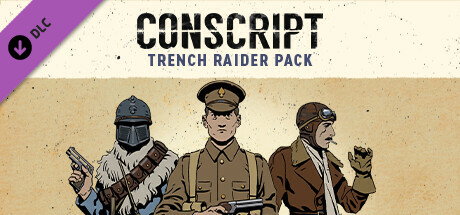 CONSCRIPT – Trench Raider Pack cover image