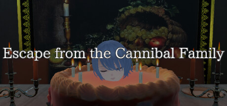 Escape from the Cannibal Family