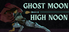 Ghost Moon High Noon