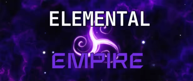 Elemental Empire video 1