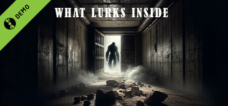 What Lurks Inside Demo game cover