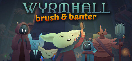 WYRMHALL: Brush and Banter steam charts