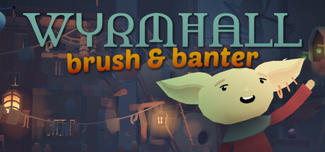 WYRMHALL: Brush and Banter Cheat Engine/CT