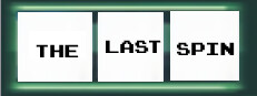 The Last Spin