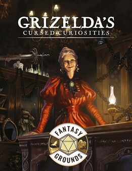 Fantasy Grounds - Grizelda's Cursed Curiosities