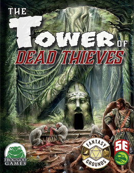 Fantasy Grounds - Tower of Dead Thieves