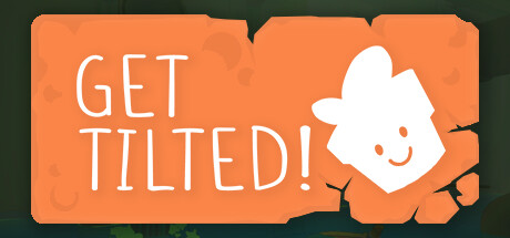 Get Tilted! :) banner