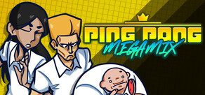 Ping Pong: MEGAMIX