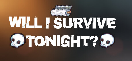 Will I Survive Tonight? Cover Image