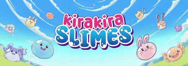 Kirakira Slimes video 1
